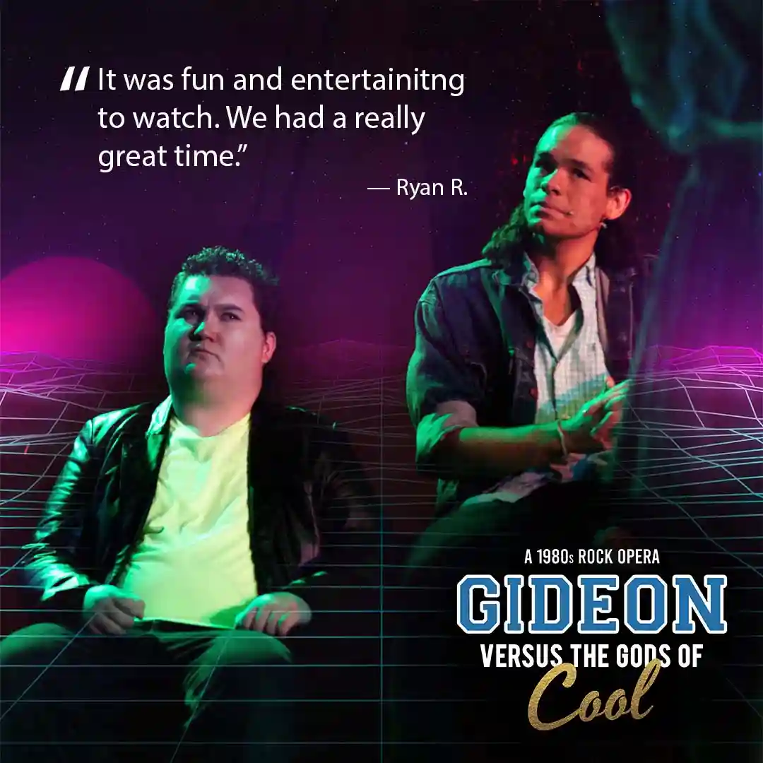Gideon Vs. the Gods of Cool, a previous production